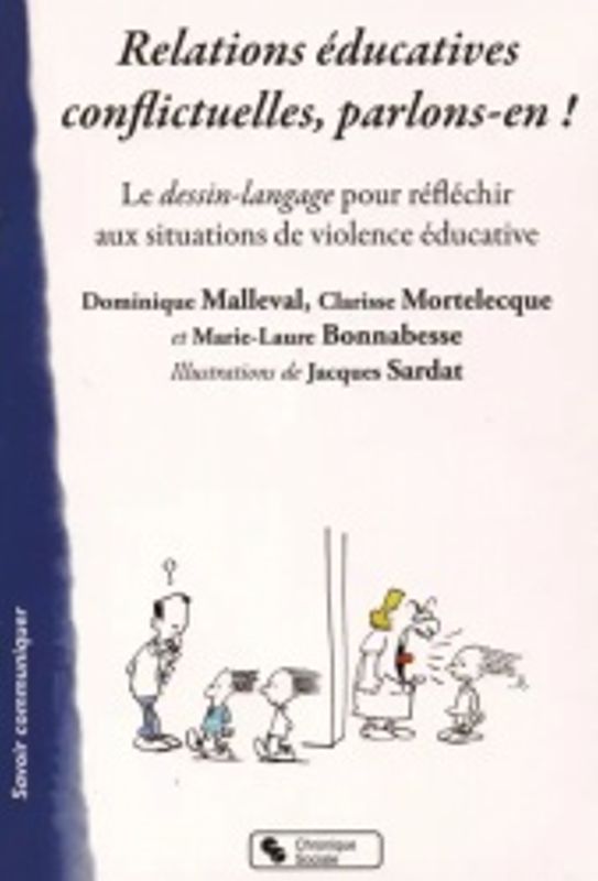 Relations éducatives conflictuelles, parlons-en !