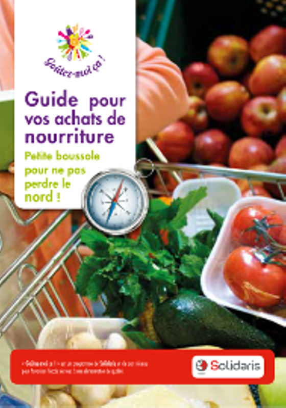 Guide pour vos achats de nourriture. Petite boussole pour ne pas perdre le nord !