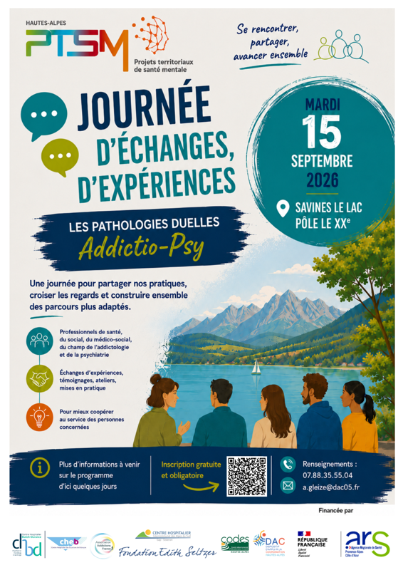 4e journée d'échanges d'expérience dans le cadre du PTSM - Projet Territorial de Santé Mentale des Hautes Alpes : Les Pathologies duelles "Addicto-Psy"