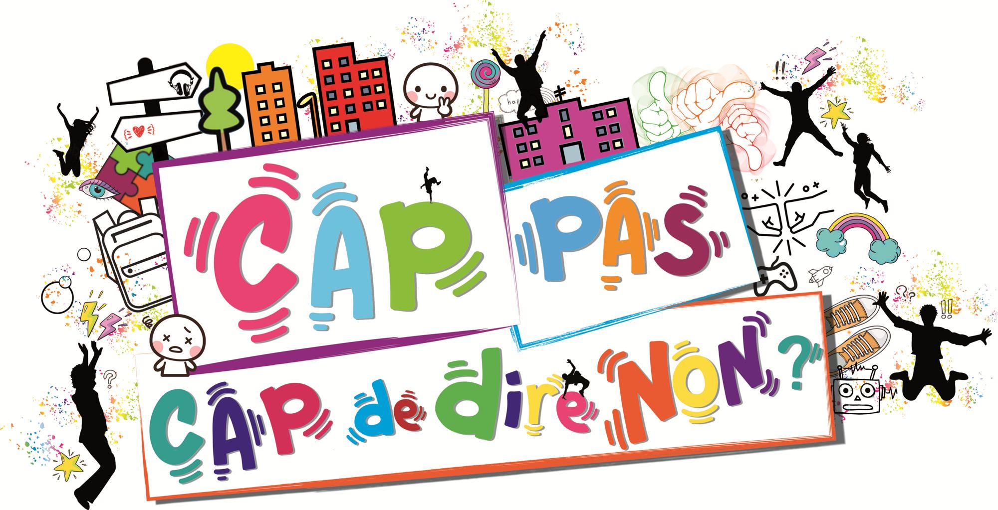 Cap, pas Cap de dire non