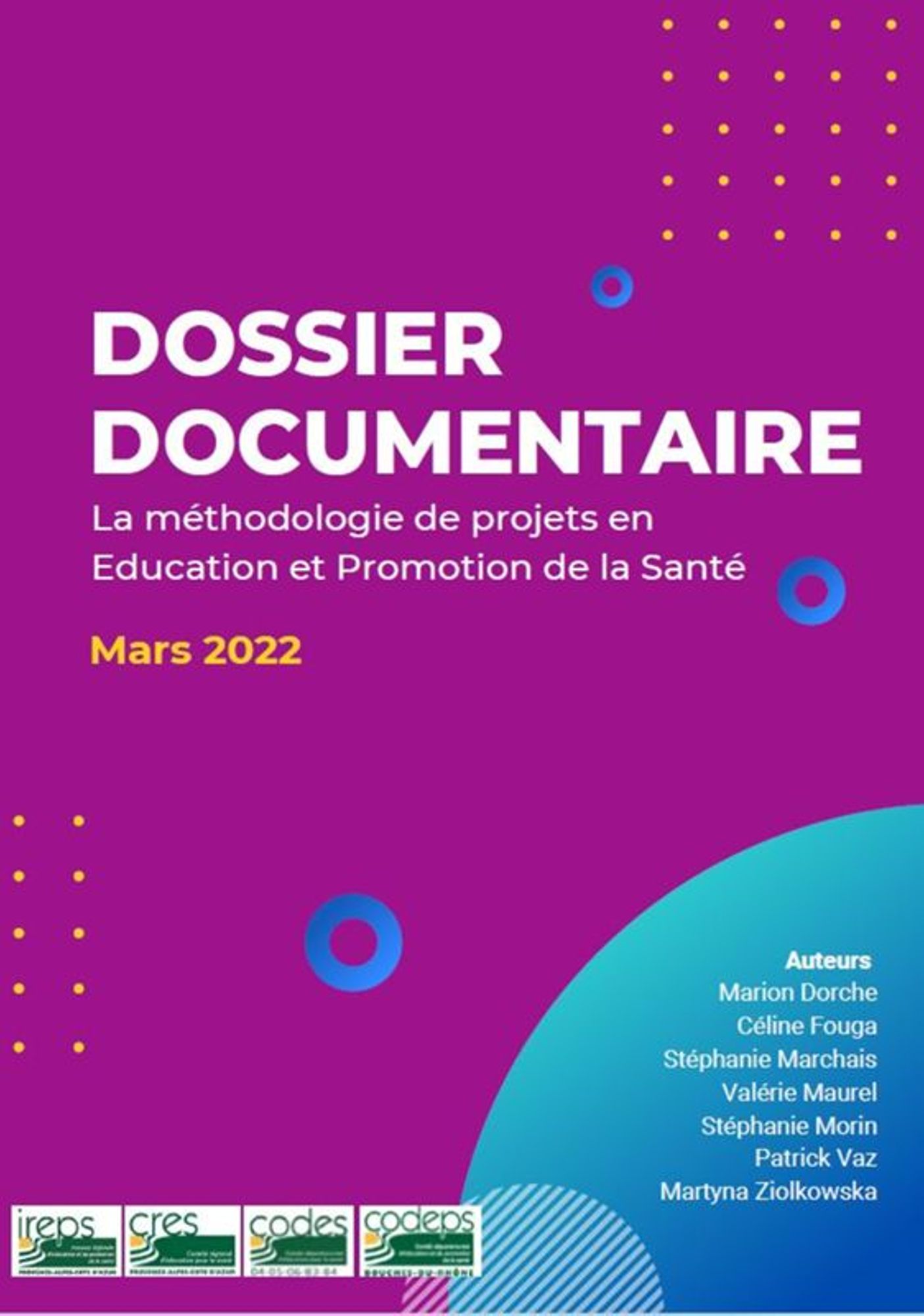 La méthodologie de projets en Education et Promotion de la Santé. Dossier documentaire